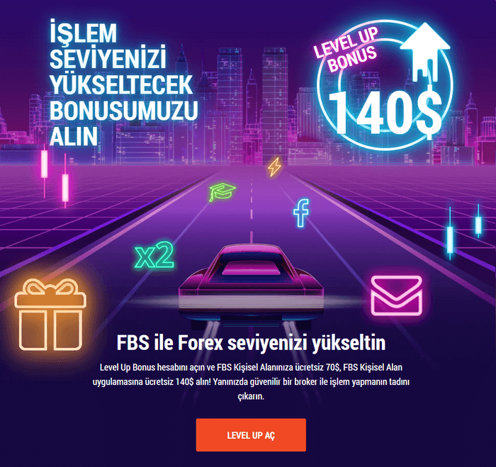 FBS 70$ veya 140$ Seviye Yükseltme Bonusu